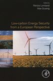 Low-carbon energy security from a European perspective /
