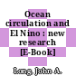 Ocean circulation and El Nino : new research [E-Book] /