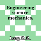 Engineering science mechanics.