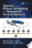 Optimal and robust scheduling for networked control systems [E-Book] /