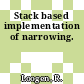 Stack based implementation of narrowing.