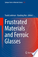 Frustrated Materials and Ferroic Glasses [E-Book] /