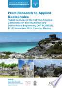 From research to applied geotechnics : invited lectures of the XVI Pan-American Conference on Soil Mechanics and Geotechnical Engineering (XVI PCSMGE), 17-20 November 2019, Cancun, Mexico [E-Book] /