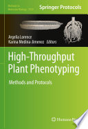 High-Throughput Plant Phenotyping [E-Book] : Methods and Protocols /