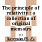 The principle of relativity : a collection of original memoirs on the special and general theory of relativity.