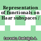 Representation of functionals on Haar subspaces /