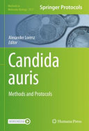 Candida auris : Methods and Protocols [E-Book] /