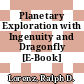 Planetary Exploration with Ingenuity and Dragonfly [E-Book]
