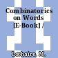 Combinatorics on Words [E-Book] /