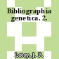 Bibliographia genetica. 2.