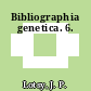 Bibliographia genetica. 6.