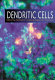 Dendritic cells : biology and clinical applications /