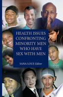 Health Issues Confronting Minority Men Who Have Sex with Men [E-Book] /