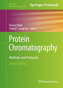 Protein Chromatography [E-Book] : Methods and Protocols /