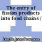 The entry of fission products into food chains /