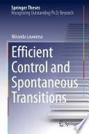 Efficient Control and Spontaneous Transitions [E-Book] /