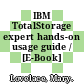 IBM TotalStorage expert hands-on usage guide / [E-Book]