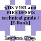 z/OS V1R3 and V1R5 DFSMS technical guide / [E-Book]