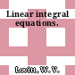 Linear integral equations.