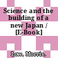 Science and the building of a new Japan / [E-Book]