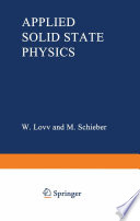 Applied Solid State Physics [E-Book] /