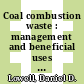 Coal combustion waste : management and beneficial uses [E-Book] /