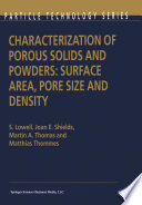 Characterization of Porous Solids and Powders: Surface Area, Pore Size and Density [E-Book] /