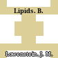 Lipids. B.