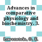 Advances in comparative physiology and biochemistry. 3.