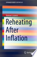 Reheating After Inflation [E-Book] /