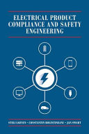 Electrical product compliance and safety engineering [E-Book] /