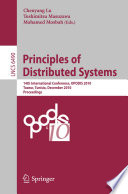 Principles of Distributed Systems [E-Book] : 14th International Conference, OPODIS 2010, Tozeur, Tunisia, December 14-17, 2010. Proceedings /