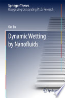 Dynamic Wetting by Nanofluids [E-Book] /