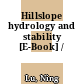 Hillslope hydrology and stability [E-Book] /