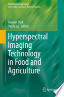 Hyperspectral Imaging Technology in Food and Agriculture [E-Book] /