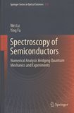 Spectroscopy of semiconductors : numerical analysis bridging quantum mechanics and experiments /