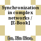 Synchronization in complex networks / [E-Book]