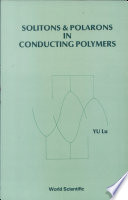 Solitons and polarons in conducting polymers.