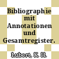 Bibliographie mit Annotationen und Gesamtregister.