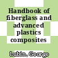 Handbook of fiberglass and advanced plastics composites /