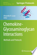 Chemokine-Glycosaminoglycan Interactions [E-Book] : Methods and Protocols /