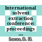 International solvent extraction conference: proceedings vol 0001 : ISEC 1977: proceedings vol 0001 : Toronto, 09.09.77-16.09.77.