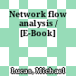 Network flow analysis / [E-Book]