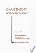Game theory and its applications : Short course, lecture notes : Biloxi, MS, 22.01.79-23.01.79 /