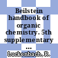 Beilstein handbook of organic chemistry. 5th supplementary series, Vol. 27, pt. 11 : covering the literature from 1960 - 1979.