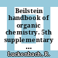 Beilstein handbook of organic chemistry. 5th supplementary series, vol. 20, pt. 6 : covering the literature from 1960 - 1979.
