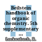 Beilstein handbook of organic chemistry. 5th supplementary series, vol. 27, pt. 4 : covering the literature from 1960 - 1979.