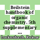 Beilstein handbook of organic chemistry. 5th supplementary series, Vol. 27, pt. 18 : covering the literature from 1960 through 1979