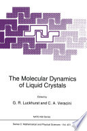 The Molecular Dynamics of Liquid Crystals [E-Book] /