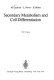 Secondary metabolism and cell differentiation.